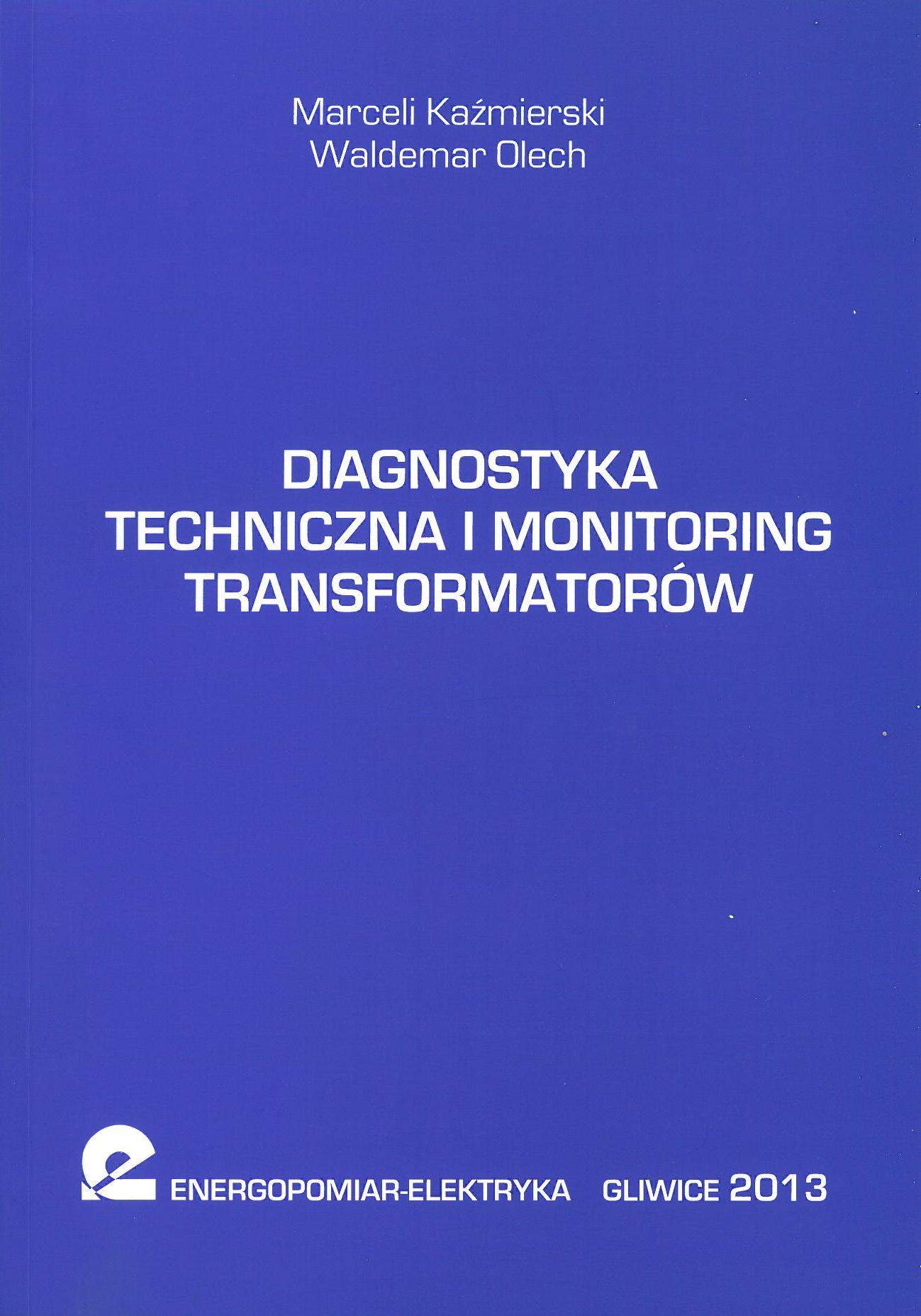Diagnostyka techniczna i monitoring transformatorów